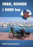 E-booki - literatura faktu - Fred, rower i 5000 km - miniaturka - grafika 1