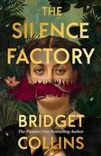 Pozostałe książki - The Silence Factory - Bridget Collins - książka - miniaturka - grafika 1