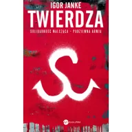 Felietony i reportaże - Wielka Litera Twierdza - Igor Janke - miniaturka - grafika 1
