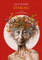 Rozwój osobisty - Starość. O tym, co najważniejsze - miniaturka - grafika 1