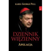 Religia i religioznawstwo - Pell George Dziennik więzienny Apelacja - miniaturka - grafika 1