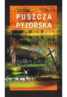 Puszcza Pyzdrska - Przewodniki - miniaturka - grafika 1
