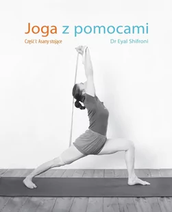 Asany stojące. Joga z pomocami. Część 1 - E-booki - poradniki - miniaturka - grafika 1