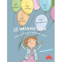 Centrum Edukacji Dziecięcej 12 ważnych praw. Polscy autorzy o prawach dzieci praca zbiorowa - Baśnie, bajki, legendy - miniaturka - grafika 1