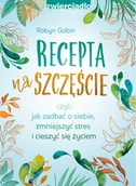 Literatura obyczajowa - Zwierciadło Recepta na szczęście - Robyn Gobin - miniaturka - grafika 1