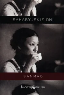 Sanmao Saharyjskie dni - Biografie i autobiografie - miniaturka - grafika 1