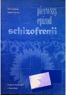Książki medyczne - Pierwszy epizod schizofrenii - miniaturka - grafika 1