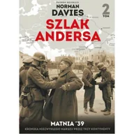 Historia świata - Edipresse Polska Szlak Andersa Tom 2 Matnia '39 - Praca zbiorowa - miniaturka - grafika 1