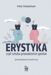 Erystyka czyli sztuka prowadzenia sporów - Rozwój osobisty - miniaturka - grafika 1