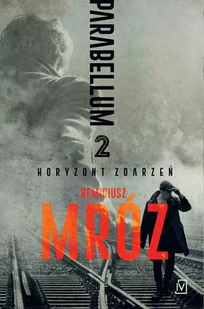 Horyzont zdarzeń. Parabellum. Tom 2 - E-booki - kryminał i sensacja - miniaturka - grafika 1