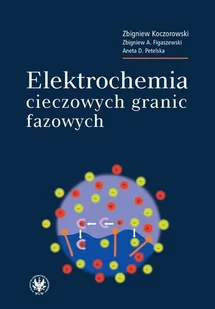 Elektrochemia cieczowych granic fazowych - E-booki - nauka - miniaturka - grafika 1