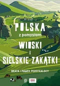 E-booki - przewodniki - Wioski i sielskie zakątki. Polska z pomysłem - miniaturka - grafika 1