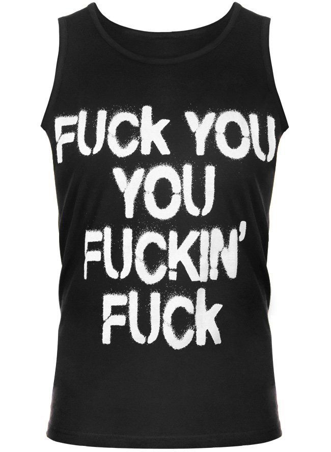 koszulka na ramiączkach FUCK YOU, YOU FUCKIN' FUCK-M