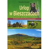 Przewodniki - Stanisław Orłowski Urlop w Bieszczadach Przewodnik turystyczny dla zmotoryzowanych - miniaturka - grafika 1