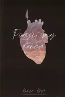 Poezja - Poezji mej serca - Kinga Kryś - miniaturka - grafika 1