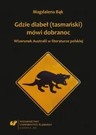Pomoce naukowe - Gdzie diabeł (tasmański) mówi dobranoc. Wizerunek - Magdalena Bąk - miniaturka - grafika 1