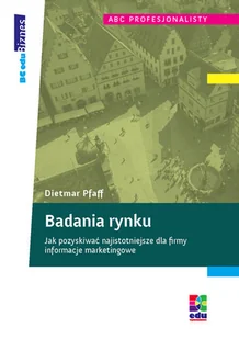 Badania Rynku. Jak Pozyskiwać Najistotniejsze dla Firmy Informacje - Marketing - miniaturka - grafika 1