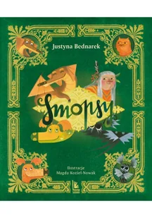 LITERATURA Smopsy - Justyna Bednarek - Literatura przygodowa - miniaturka - grafika 2