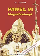 Biografie i autobiografie - Paweł VI błogosławiony? ( Paweł VI beatyfikowany? ) - miniaturka - grafika 1