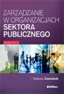 Zarządzanie - Zawadzak Tadeusz Zarządzanie w organizacjach sektora publicznego - mamy na stanie, wyślemy natychmiast - miniaturka - grafika 1