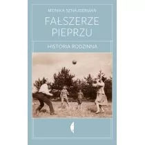 Fałszerze Pieprzu Historia Rodzinna Wyd 2 Monika Sznajderman