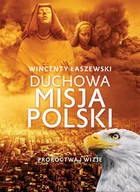 E-booki - religia - Duchowa misja Polski - miniaturka - grafika 1