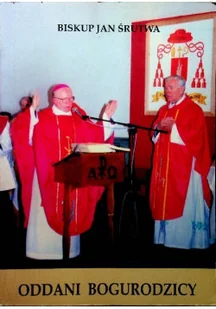 Oddani Bogurodzicy - Religia i religioznawstwo - miniaturka - grafika 1