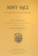 Książki regionalne - Nowy Sącz, jego dzieje i pamiątki dziejowe - miniaturka - grafika 1