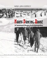 Historia Polski - Narty - Dancing - Brydż. W Kurortach Drugiej Rzeczypospolitej - miniaturka - grafika 1