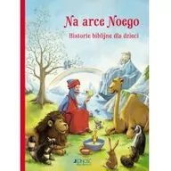 Książki edukacyjne - Na Arce Noego. Historie biblijne dla dzieci - GABY GROSSER - miniaturka - grafika 1