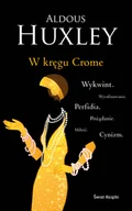 Literatura obyczajowa - W kręgu Crome Nowa - miniaturka - grafika 1