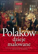 Historia Polski - Polaków dzieje malowane - miniaturka - grafika 1