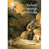 Religia i religioznawstwo - Kwiatki świętego Franciszka - miniaturka - grafika 1
