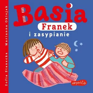 Basia, Franek i zasypianie - Baśnie, bajki, legendy - miniaturka - grafika 1