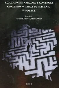 Z zagadnień nadzoru i kontroli organów władzy publicznej w Polsce Tom 2 - Marek Woch - Historia Polski - miniaturka - grafika 1