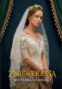 Zniewolona Bez Prawa Do Miłości Praca zbiorowa - Powieści - miniaturka - grafika 2