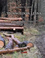Technika - Technologia leśna czyli nauka korzystnego użycia drzewa. Reprint. - miniaturka - grafika 1