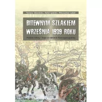 Bitewnym szlakiem Września 1939 roku - Historia świata - miniaturka - grafika 1