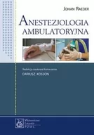 Zdrowie - poradniki - Anestezjologia ambulatoryjna - Johan Raeder - miniaturka - grafika 1