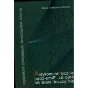 Historia świata - HISTORIA IAGELLONICA Antykomunistyczne podziemie zbrojne na... Marta Kurkowska-Budzan - miniaturka - grafika 1