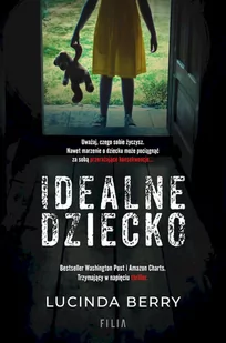 Filia Idealne dziecko wyd. kieszonkowe Lucinda Berry - Powieści sensacyjne - miniaturka - grafika 1