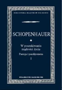 W poszukiwaniu mądrości życia. Tom 1 - Filozofia i socjologia - miniaturka - grafika 1