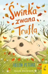 Jasmine Green Świnka zwana Truflą Helen Peters - Powieści i opowiadania - miniaturka - grafika 1