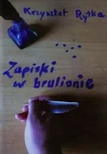 Poezja - Zapiski w brulione - miniaturka - grafika 1