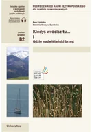 Filologia i językoznawstwo - Kiedyś wrócisz tu..., cz. II: By szukać swoich dróg i gwiazd (C1) - miniaturka - grafika 1