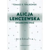 Religia i religioznawstwo - Alicja Lenczewska Świadectwo życia Nowa - miniaturka - grafika 1
