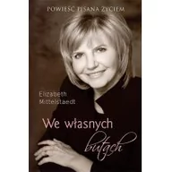 Biografie i autobiografie - Koinonia Mittelstaedt Elizabeth We własnych butach - miniaturka - grafika 1