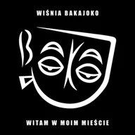 Inna muzyka - Wiśnia Bakajoko Książka Z Płytą Cd Witam W Moim Mieście. CD Wiśnia Bakajoko Książka Z Płytą Cd - miniaturka - grafika 1
