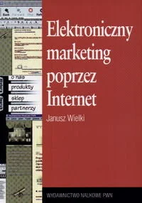 Elektroniczny Marketing Poprzez Internet - Marketing - miniaturka - grafika 1
