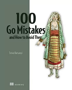 MANNING PUBN 100 Go Mistakes: How to Avoid Them - Pozostałe książki - miniaturka - grafika 2